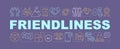 Friendliness word concepts banner