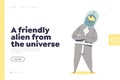 Friendly alien from universe concept of landing page with cute cartoon monster from space or galaxy