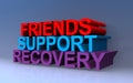 Friends support recovery