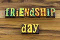 Friendship day relationship today partner together forever