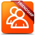Friendship (group icon) orange square button red ribbon in corner