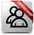 Friendship (group icon) white square button red ribbon in corner