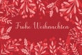 frohe Weihnachten - Merry Christmas in German. Greeting card, template, banner. Winter frame in red, pink holly berry