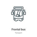 Frontal bus outline vector icon. Thin line black frontal bus icon, flat vector simple element illustration from editable transport Royalty Free Stock Photo