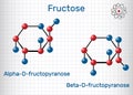 Fructose, alpha-D-fructopyranose, beta-D-fructopyranose molecule. Cyclic form. Structural chemical formula and molecule model.