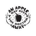 Fruit Quote good for poster. An apple a day keeps the doctor away