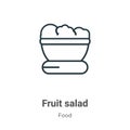 Fruit salad outline vector icon. Thin line black fruit salad icon, flat vector simple element illustration from editable food