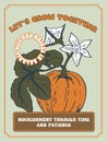 VEGETABLE GARDENING POSTER SOLGAN PUMPKIN LETS GROW TOGETHER Royalty Free Stock Photo