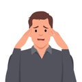 Frustrated man holding hand on head. Unhappy person squeezing forehead. Headache or migraine