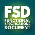 FSD - Functional Specifications Document, concept background Royalty Free Stock Photo