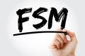 FSM - Field Service Management acronym with marker, business concept background