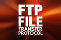 FTP - File Transfer Protocol acronym, technology concept background