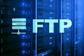 FTP - File transfer protocol. Internet and communication technology concept.