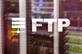 FTP. File Transfer Protocol. Network Transfer data to server on supercomputer background Royalty Free Stock Photo