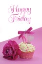 Fuchsia pink theme cupcake with shoe and heart decoration and beautiful rose, with Happy Friday