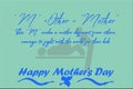 Full form of Mother Happy mothers day message greeting special Royalty Free Stock Photo