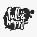 Full and Happy in an Ink Blot