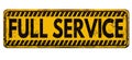 Full service vintage rusty metal sign