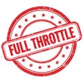 FULL THROTTLE text on red grungy round rubber stamp