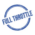 FULL THROTTLE text written on blue grungy round stamp