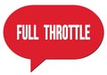 FULL THROTTLE text written in a red speech bubble