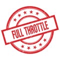 FULL THROTTLE text written on red vintage round stamp