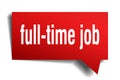 Full-time job red 3d speech bubble Royalty Free Stock Photo