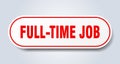 full-time job sticker. Royalty Free Stock Photo