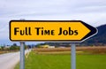 Full time jobs sign board.