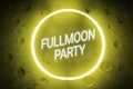 Fullmoon party sign