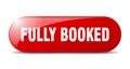 fully booked button. sticker. banner. rounded glass sign Royalty Free Stock Photo