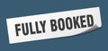 fully booked sticker. fully booked square isolated sign. Royalty Free Stock Photo