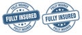 Fully insured stamp. fully insured label. round grunge sign Royalty Free Stock Photo