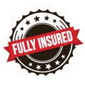 FULLY INSURED text on red brown ribbon stamp Royalty Free Stock Photo