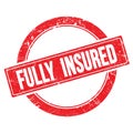 FULLY  INSURED text on red grungy round stamp Royalty Free Stock Photo