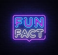 Fun Fact neon sign vector. Facts Design template neon sign, light banner, neon signboard, nightly bright advertising