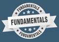 fundamentals round ribbon isolated label. fundamentals sign.