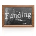 Funding text written on blackboard Royalty Free Stock Photo