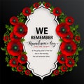 Remembrance day lest we forget. realistic red poppy flower international symbol of peace with paper cut art and craft style on col