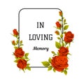 Funeral Red Rose Frame with in Loving Memory Quote and Inscription Vector Illustration