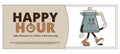 Funky groovy cartoon character Coffee Happy Hour coupon. Vintage funny mascot patch psychedelic smile, emotion. Design