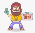 Funny cartoon hippie character holds a sign. Man hippie with long brown hair and mustache in flared pants and yellow shirt. Retro