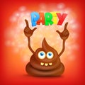 Funny cartoon poop cut emoji character with party title