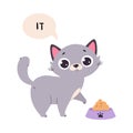 Funny Cat with Feed Bowl and English Subject Pronoun It Vector Illustration