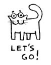 Funny cat says lets go! Vector illustration.