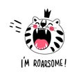 Funny childish clothes print white tiger muzzle with inscription I'm roarsome vector illustration