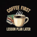 Funny coffee mug with books and lesson plan later text design Royalty Free Stock Photo