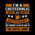 Funny Coffee Quote and Saying. Royalty Free Stock Photo