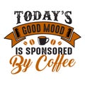 Funny Coffee Quote and Saying. 100 vector best for graphic Royalty Free Stock Photo