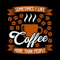 Funny Coffee Quote and Saying. Royalty Free Stock Photo